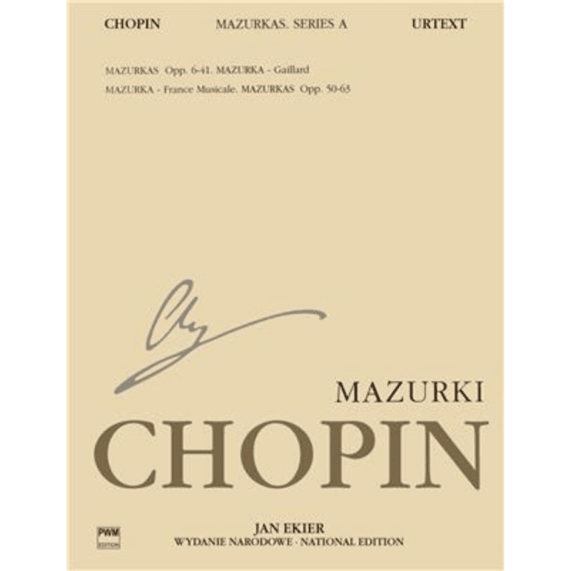 CHOPIN NATIONAL EDITION SERIES A VOLUME 4 MAZURKAS