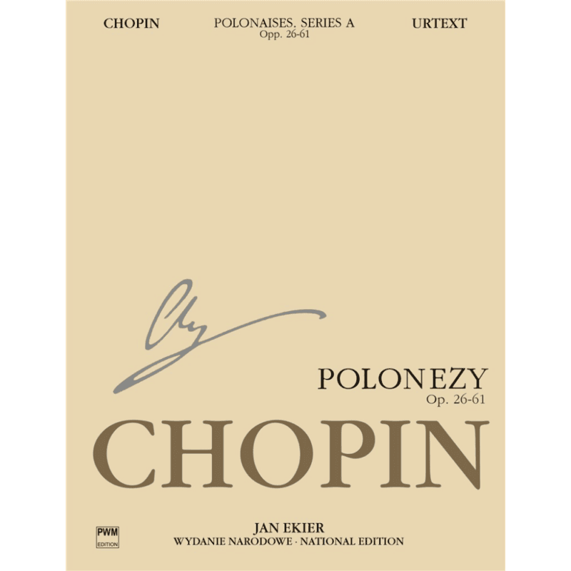 CHOPIN NATIONAL EDITION SERIES A VOLUME 6 POLONAISES