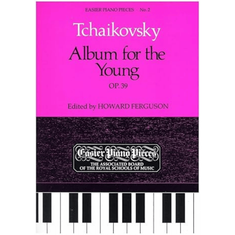 ABRSM TCHAIKOVSKY ALBUM FOR THE YOUNG OP39